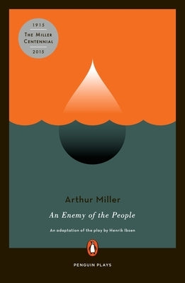 An Enemy of the People by Miller, Arthur