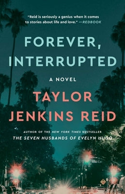 Forever, Interrupted by Reid, Taylor Jenkins