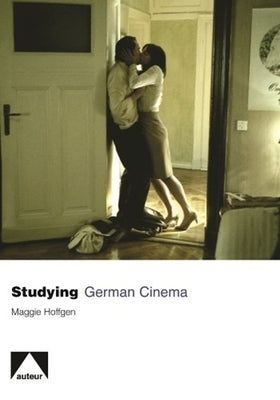 Studying German Cinema by Hoffgen, Maggie