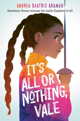 It's All or Nothing, Vale by Arango, Andrea Beatriz