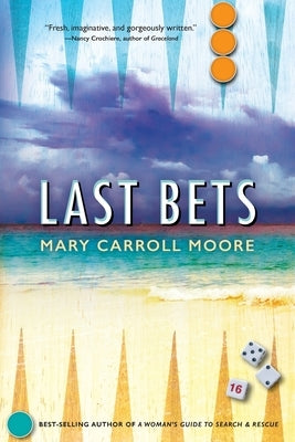 Last Bets by Moore, Mary Carroll