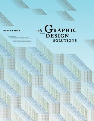 Graphic Design Solutions by Landa, Robin