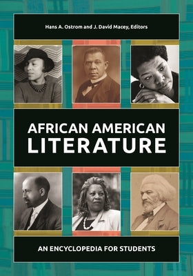African American Literature: An Encyclopedia for Students by Ostrom, Hans