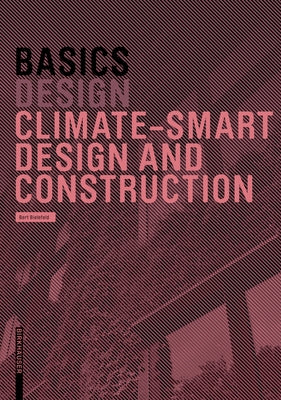 Basics Climate-Smart Design and Construction by Bielefeld, Bert