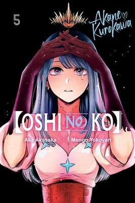 [Oshi No Ko], Vol. 5 by Akasaka, Aka