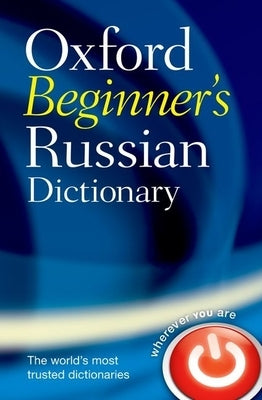 Oxford Beginner's Russian Dictionary by Oxford Languages