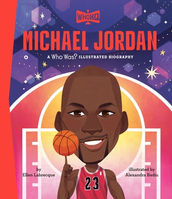 Michael Jordan: A Who Was? Illustrated Biography by Labrecque, Ellen