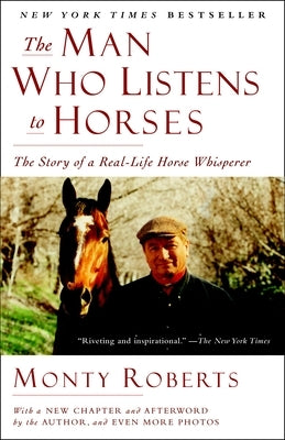 The Man Who Listens to Horses by Roberts, Monty