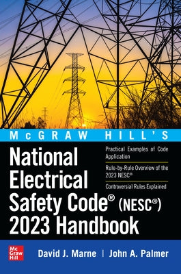 McGraw Hill's National Electrical Safety Code (Nesc) 2023 Handbook by Marne, David J.