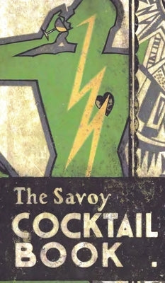 The Savoy Cocktail Book by Craddock, Harry