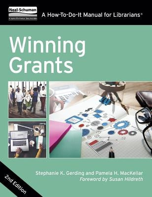 Winning Grants by Gerding, Stephanie K.