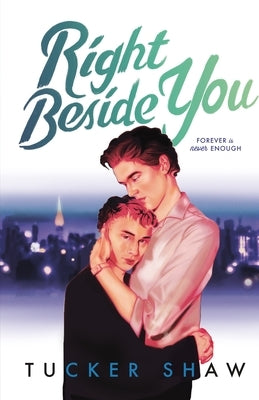 Right Beside You by Shaw, Tucker
