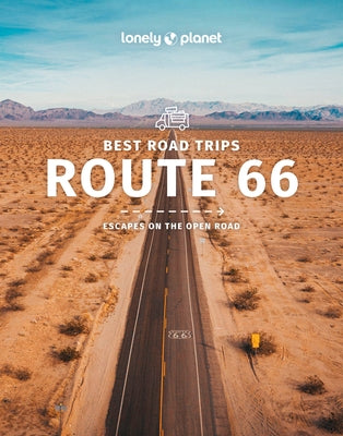 Lonely Planet Best Road Trips Route 66 by Bender, Andrew