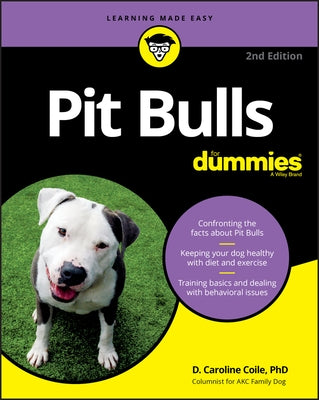 Pit Bulls for Dummies by Coile, D. Caroline