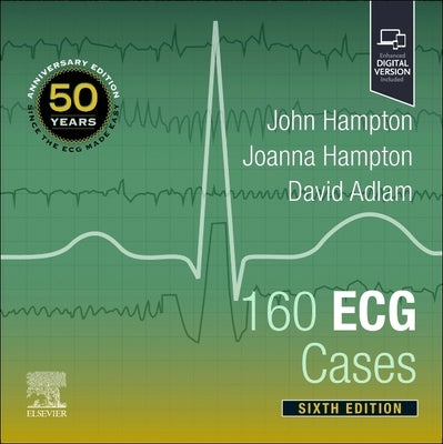 160 ECG Cases by Hampton, John