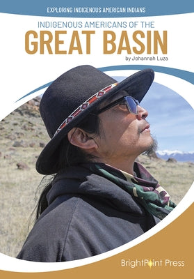 Indigenous Americans of the Great Basin by Luza, Johannah