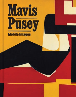 Mavis Pusey: Mobile Images by Pusey, Mavis