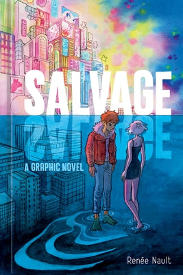 Salvage: A Graphic Novel by Nault