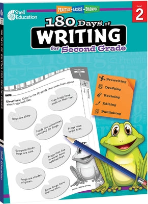 180 Days(tm) Writing for Second Grade: Practice, Assess, Diagnose by Van Dixhorn, Brenda