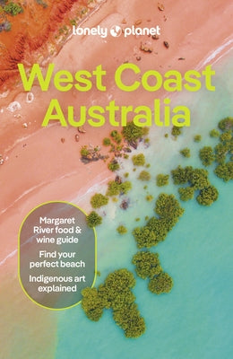 Lonely Planet West Coast Australia by Ham, Anthony