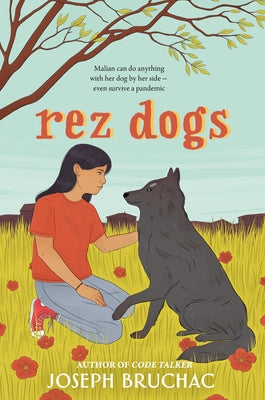 Rez Dogs by Bruchac, Joseph