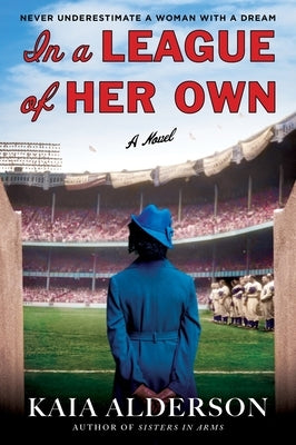 In a League of Her Own by Alderson, Kaia