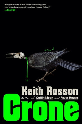 Crone by Rosson, Keith