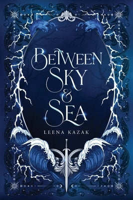 Between Sky & Sea by Kazak, Leena