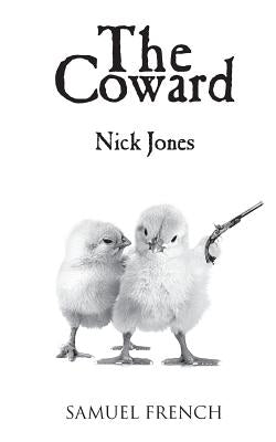 The Coward by Jones, Nick