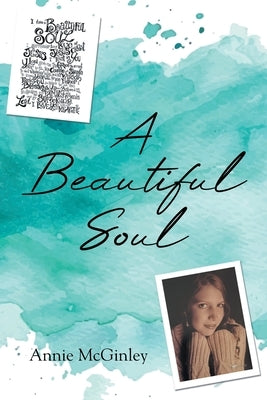 A Beautiful Soul by McGinley, Annie