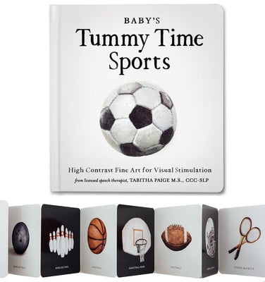 Baby's Tummy Time Sports: High-Contrast Fine Art for Visual Stimulation by Paige, Tabitha, MS CCC-SLP