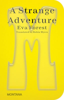 A Strange Adventure by Forest, Eva