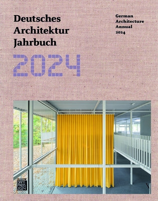 Deutsches Architektur Jahrbuch 2024/German Architecture Annual 2024 by F&#195;&#182;rster, Yorck