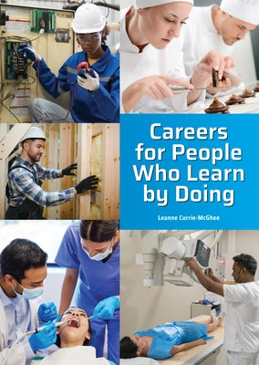 Careers for People Who Learn by Doing by Currie-McGhee, Leanne