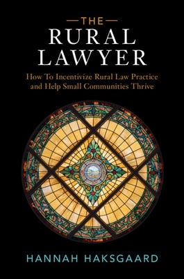 The Rural Lawyer by Haksgaard, Hannah