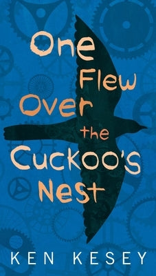 One Flew Over the Cuckoo's Nest by Kesey, Ken