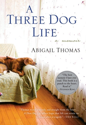 A Three Dog Life by Thomas, Abigail