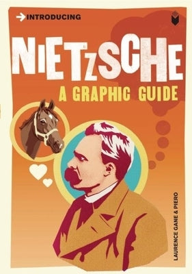 Introducing Nietzsche: A Graphic Guide by Gane, Laurence