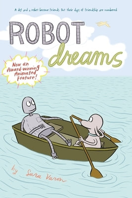 Robot Dreams by Varon, Sara