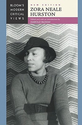 Zora Neale Hurston, New Edition by Bloom, Harold