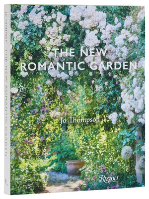 The New Romantic Garden by Thompson, Jo