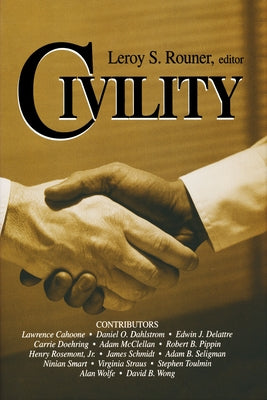 Civility by Rouner, Leroy S.