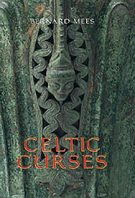 Celtic Curses by Mees, Bernard