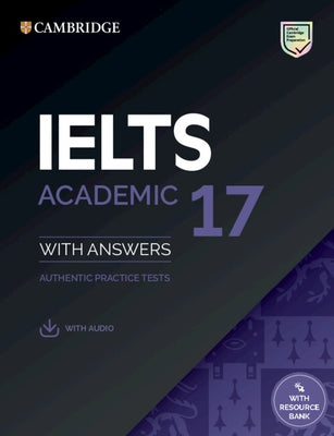 Ielts 17 Academic Student's Book with Answers with Audio with Resource Bank by Cambridge University Press