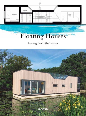 Floating Houses: Living Over the Water by Mart&#195;&#173;nez, Patricia