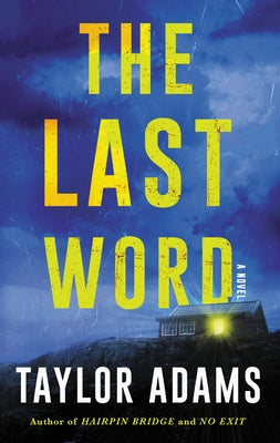 The Last Word by Adams, Taylor