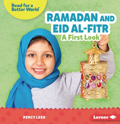 Ramadan and Eid Al-Fitr: A First Look by Leed, Percy