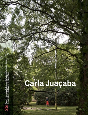 2g: Carla Juaçaba: Issue #88 by Jua&#195;&#167;aba, Carla