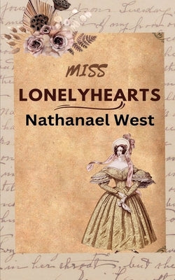 Miss Lonelyhearts by West, Nathanael