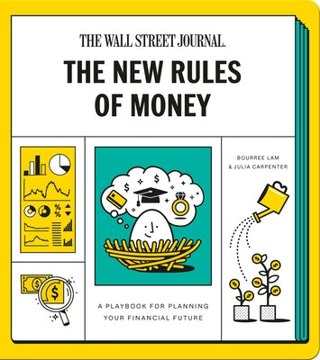 The New Rules of Money: A Playbook for Planning Your Financial Future: A Workbook by Wall Street Journal